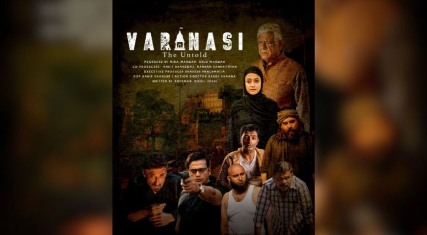 Unveiling "Film Varanasi: The Untold" – A Riveting Narrative of Courage and Justice