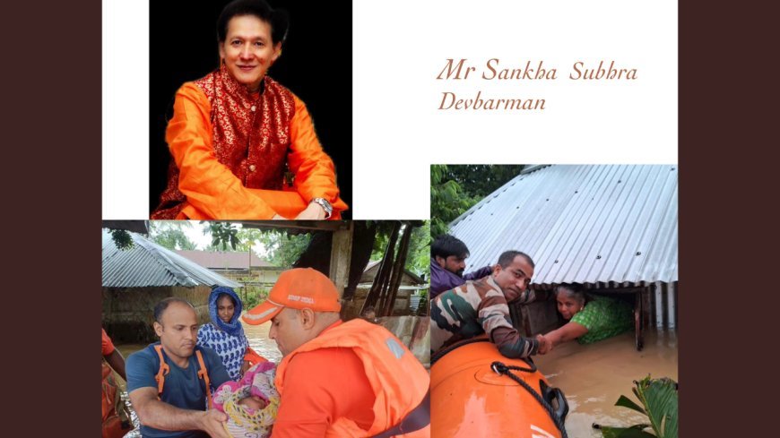 RENOWNED POET AND NOVELIST SANKHA SUBHRA DEVBARMAN VOICES CONCERN OVER THE TRAGIC TRIPURA FLOODS