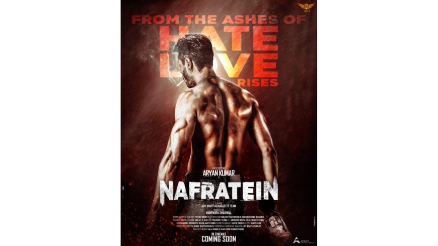 Aryan Kumar’s Intense Debut in Nafratein Promises a Power-Packed Ride, Poster Looks Intriguing