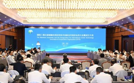 Beijing Hosts Inauguration of ICTO, Uniting 50 Global Leaders to Advance CCUS Innovation