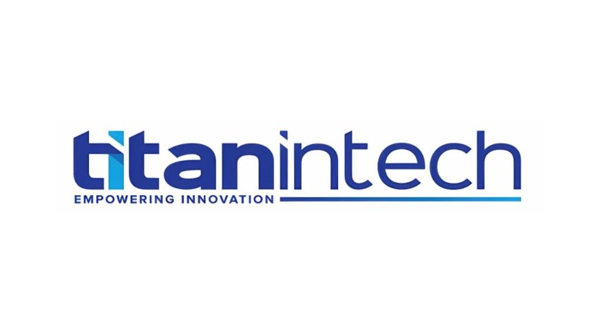 Titan Intech Posts 42.6% PAT Growth in Q1 FY 25; Announces Rs 4.5 Cr R&D Capitalization