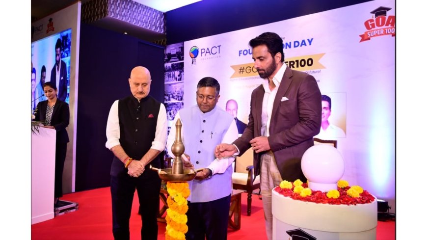 Dr. Ashwin Fernandes’ PACT Foundation Expands Its Mission with #GoaSuper100 in the presence of Anupam Kher and Sonu Sood