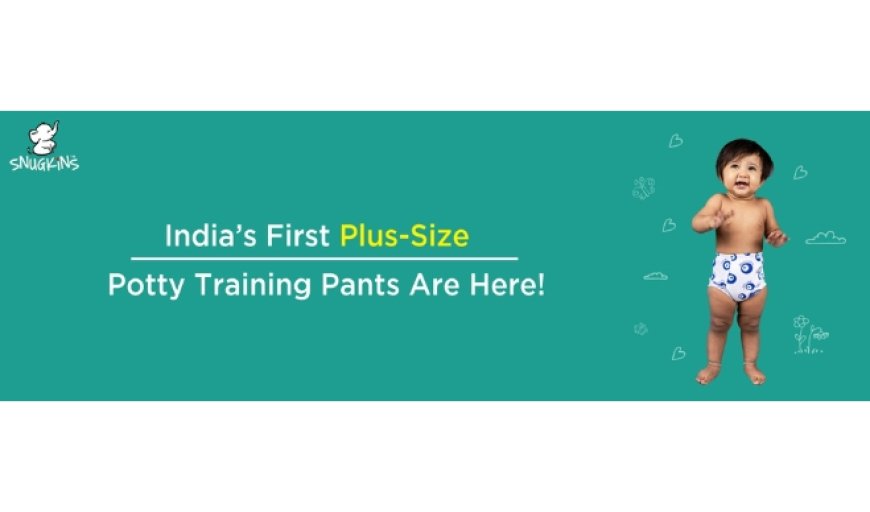 Snugkins Launches India’s First Plus-Size Potty Training Pants for Big Kids (Ages 5–7 Years / 18–32 kg)