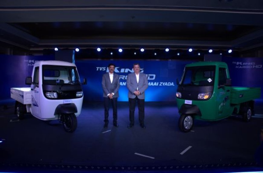 TVS King Kargo HD EV, Launched - Ushers in a New Era in Cargo Mobility