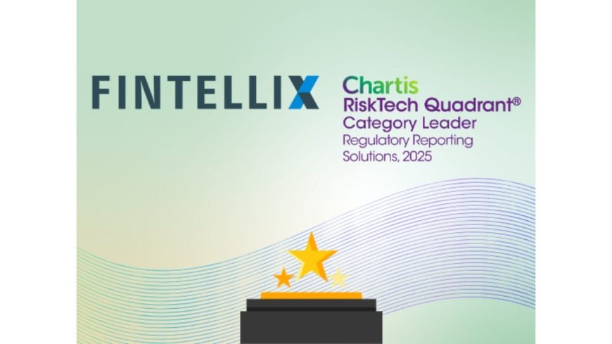 Fintellix Named Category Leader in Chartis RiskTech 2025 Quadrant
