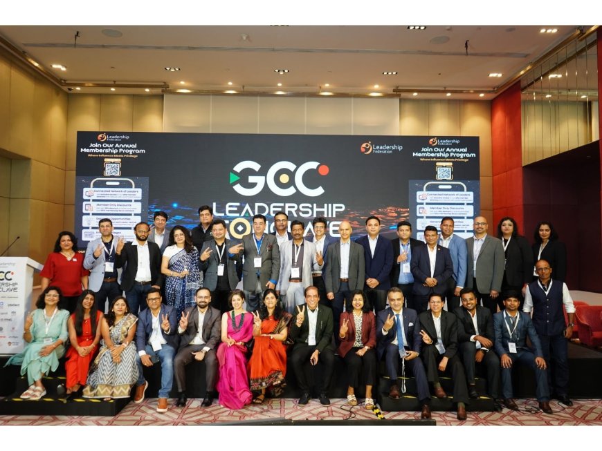 Leadership Federation Concludes the 4th Edition of the GCC Leadership Conclave – Hyderabad (13–14 November 2025)