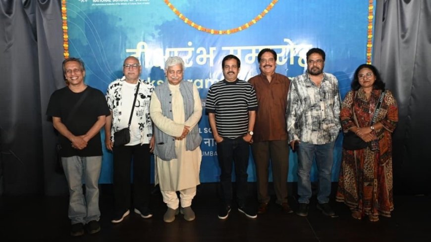 National School of Drama, Mumbai Centre Announces the ‘Deeksharambh’ of Its Basic 3-Month Certificate Course & Weekend Acting Programme