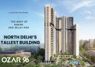 OZAR 96: North Delhi’s Pinnacle of Ultra-Luxury Living