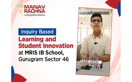 Student Innovation at MRIS IB Sector 46 Gurugram Highlights the Power of Inquiry-Based Learning