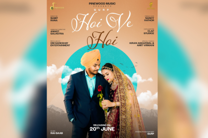 Pinewood Music has came with new song "Hoi Ve Hoi" with heartwarming lyrics and soulful voice of Gurp!